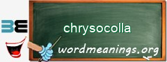 WordMeaning blackboard for chrysocolla